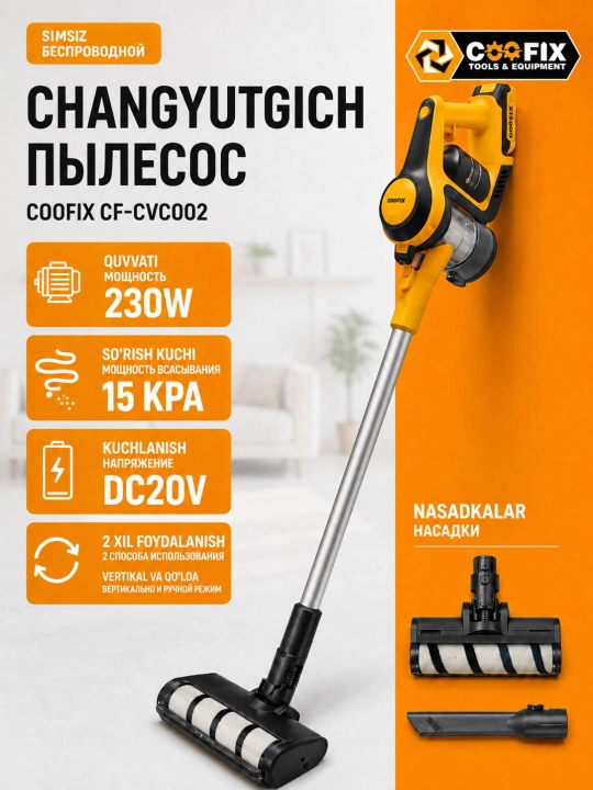 COOFIX | Uy uchun changyutgich,vertikal changyutgich, simsiz changyutgich pilesos 20V 230Vt - 