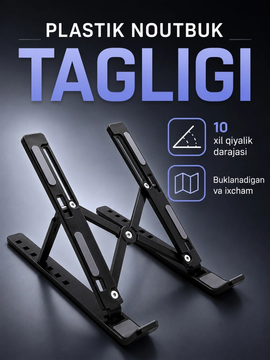 Noutbuk uchun plastik buklanadigan taglik, 10 ta qiyalik darajasi - 