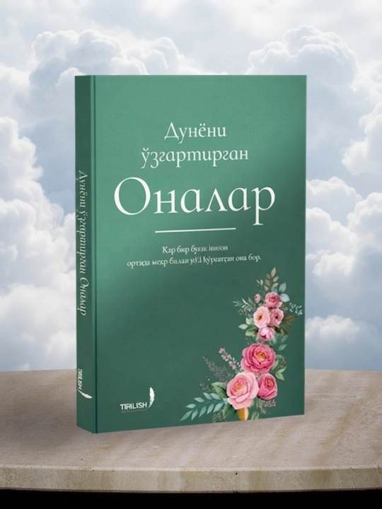 Dunyoni o‘zgartirgan onalar - 