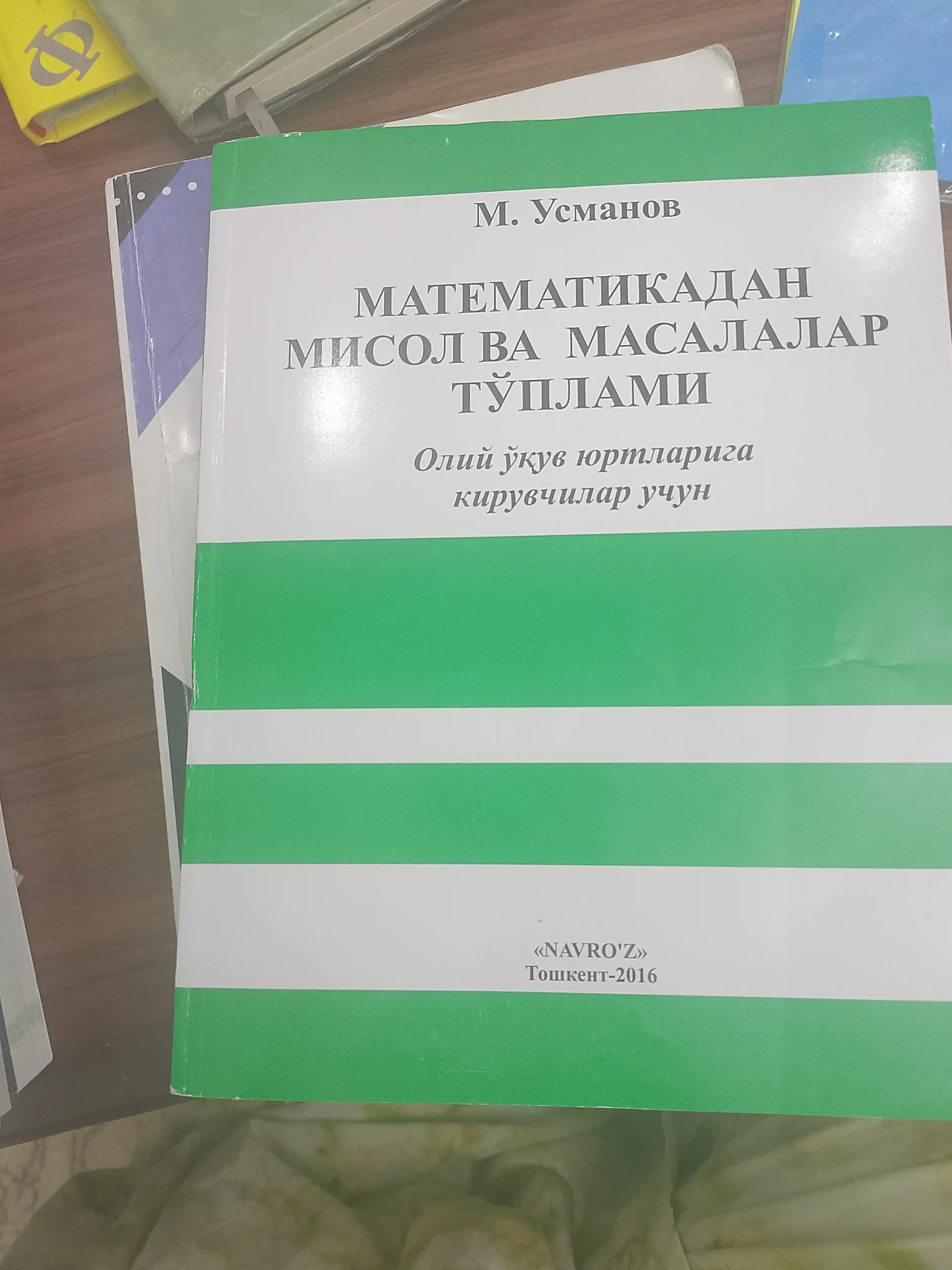 Matematikadan misol va masalalar to'plami, M.Usmonov