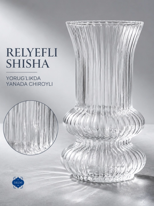 Gullar uchun shaffof shisha vaza, zamonaviy relyefli dizayn, turli o‘lchamlar DILDA 1 dona