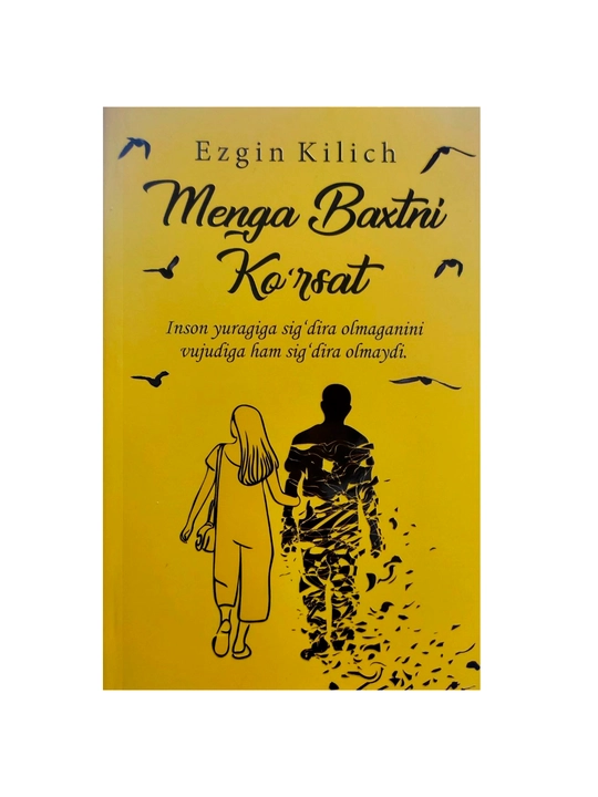 Ezgin Kilich: Menga baxtni ko'rsat - 