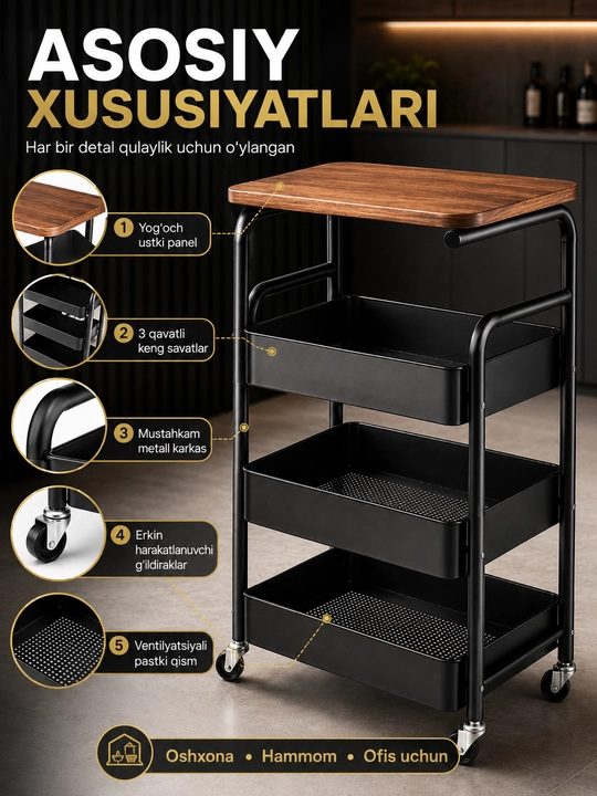 Etajerka 3 qavatli, g‘ildirakli metall, yog‘och ustki tokchali, oshxona va hammom uchun