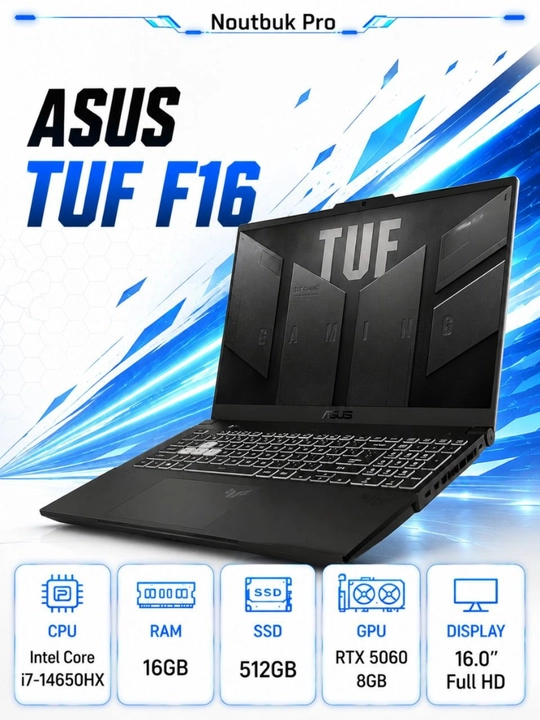 Ноутбук ASUS TUF F16 Intel® Core™ i7-14650HX RAM 16GB SSD 512GB RTX™ 5060 8ГБ 16.0″Full HD - 