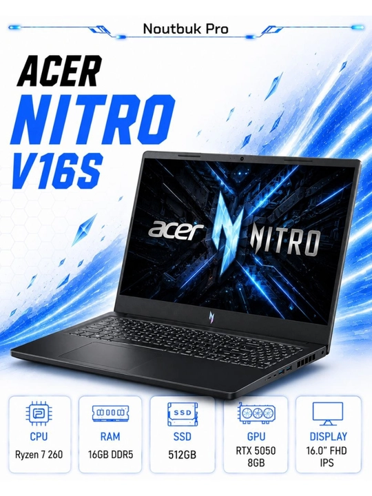 Noutbuk Acer Nitro V 16S, Ryzen 7 260,16.0 FHD IPS 180Hz, RTX 5050/8GB RAM 16GB DDR5/512GB - 