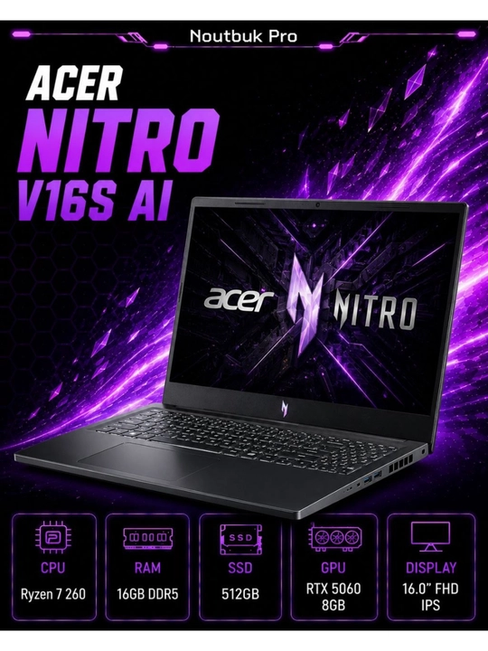 Ноутбук Acer Nitro V16S AI, Ryzen 7 260,16.0 FHD IPS 180Hz,RTX 5060/8GB RAM 16DDR5/512GB - 