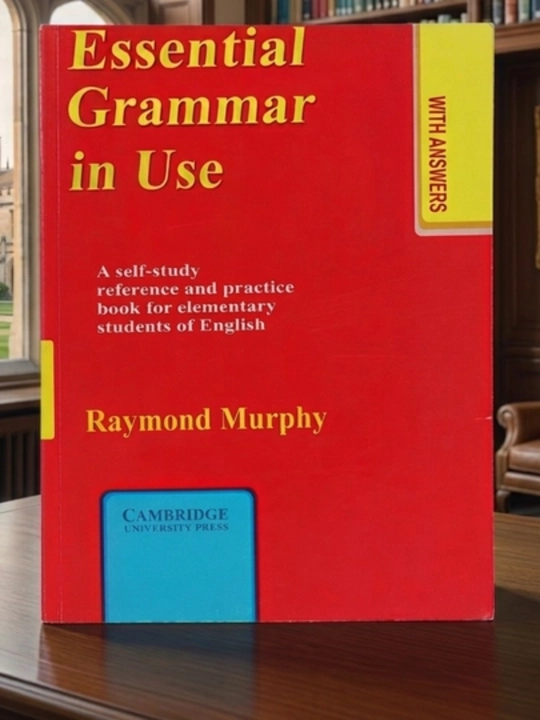 Essential Grammar in Use. Raymond Murphy. English Grammar. Elementary - 