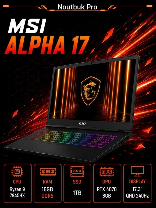 Ноутбук MSI Alpha 17 Ryzen™ 9 7945HX RAM 16 GB DDR5 SSD 1 TB RTX 4070 8 GB 17.3″ QHD 240Hz - 
