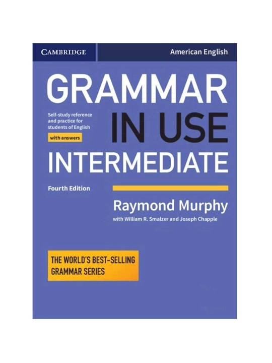 Raymond Murphy: English Grammar in Use, Intermediate Fourth Edition - 