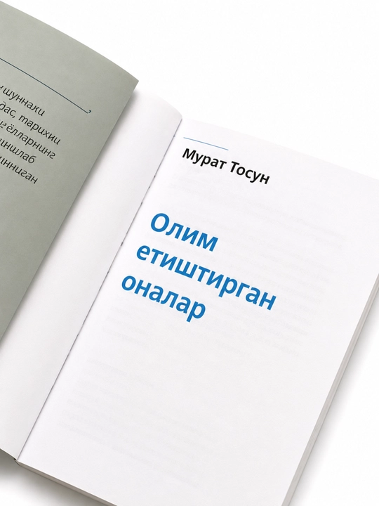 Olim yetishtirgan onalar — Murat Tosun