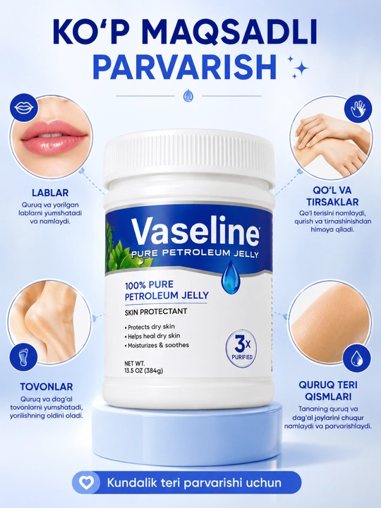 Vaseline Pure Petroleum Jelly — 100% sof vazelin, teri uchun himoya va namlovchi vosita