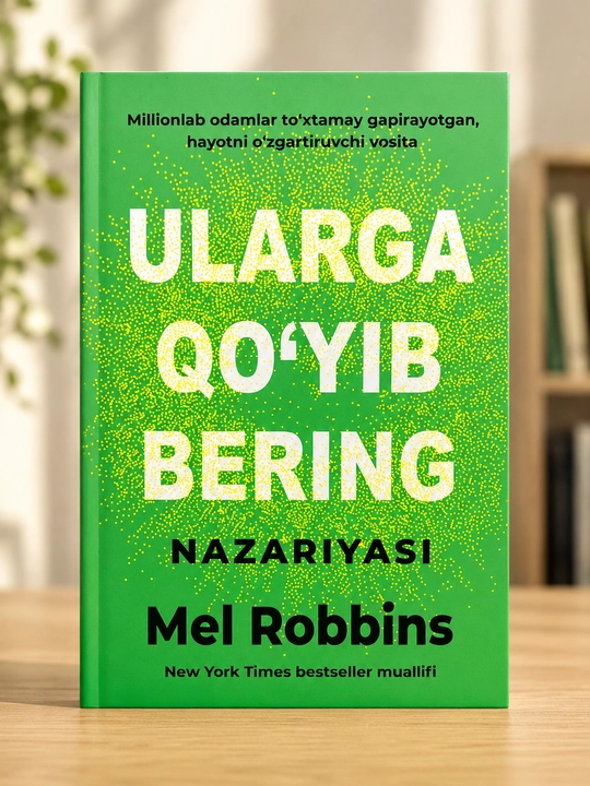 Отпустите их — Мел Роббинс, книга на узбекском языке - 