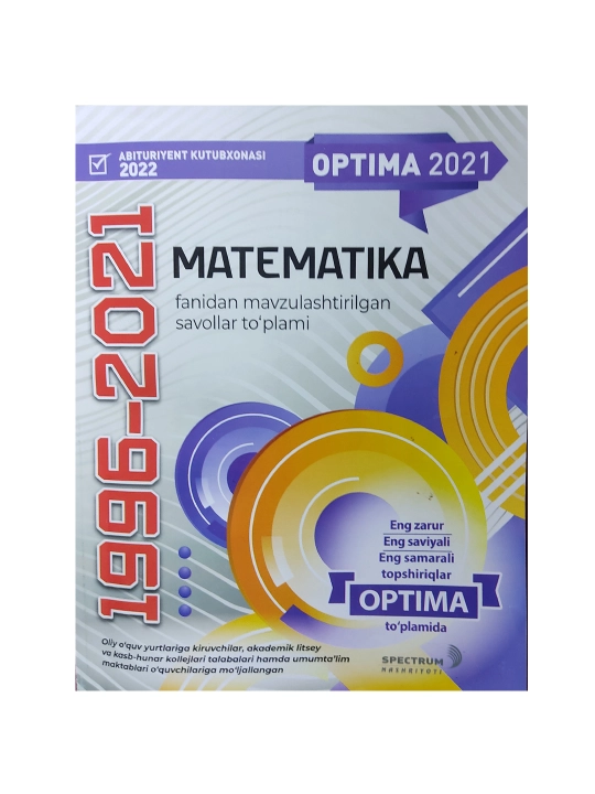 Optima Matematika 1996-2021 to'plam - А4 формат.jpg o'zbek tilida - 