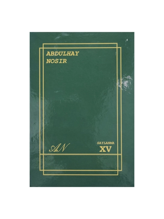 Абдулҳай Носир: Сайланма XV - 