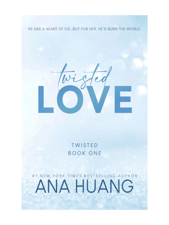 Twisted Love, Twisted Games, Twisted Hate, Twisted Lies Ana Huang - 