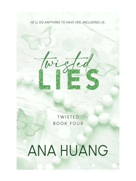 Twisted Love, Twisted Games, Twisted Hate, Twisted Lies Ana Huang - 