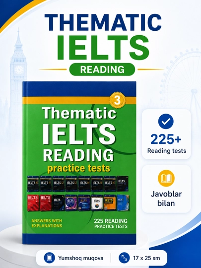 Thematic IELTS Reading. Listening. Writing Practice Tests va 2ta kitob to'plami - 
