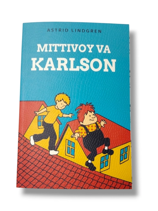 Астрид Линдгрен: книга «Миттвой и Карлсон» на узбекском языке