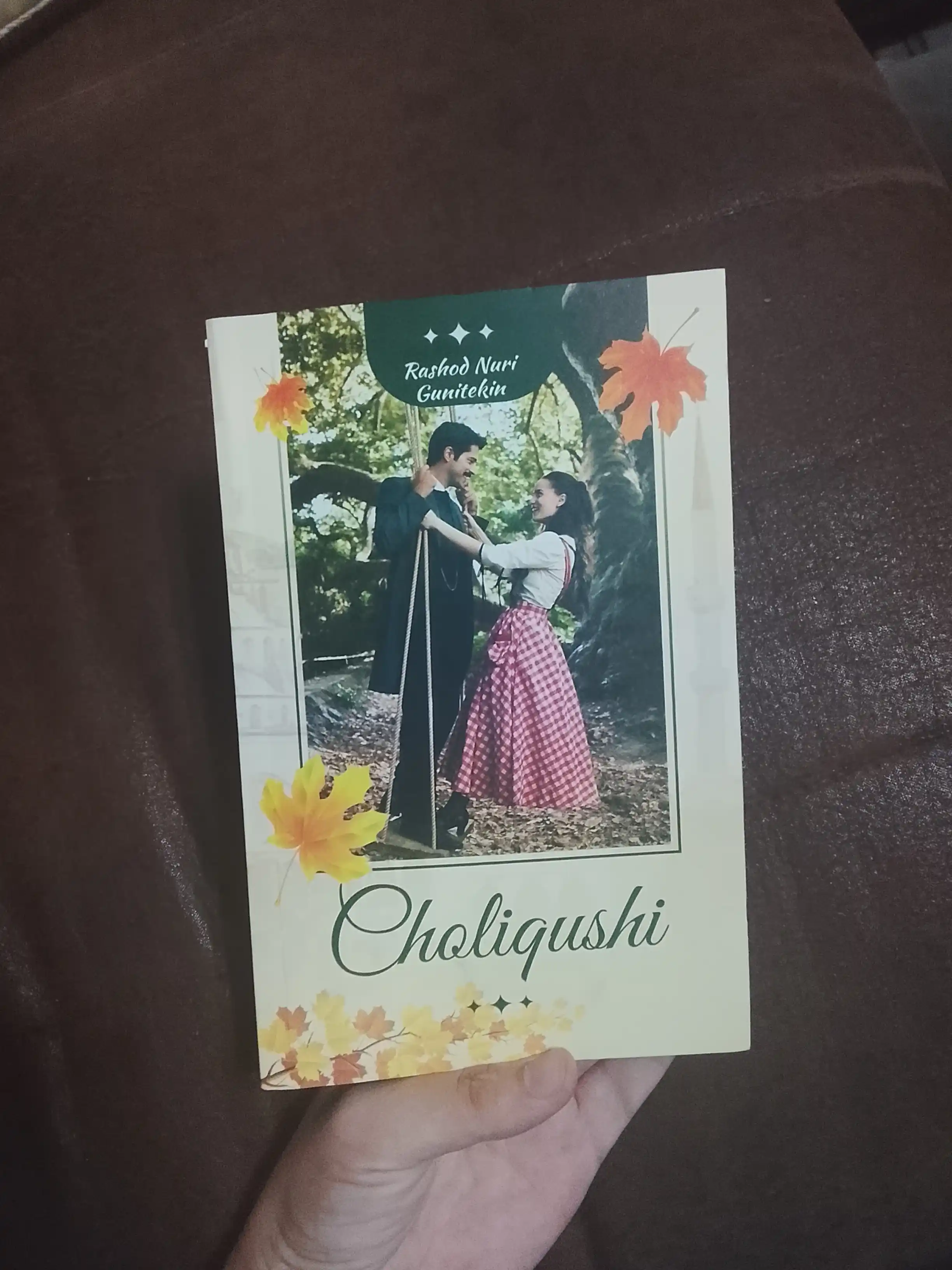Choliqushi — Rashod Nuri Guntekin; Choliqushi va Tamg‘a nashri