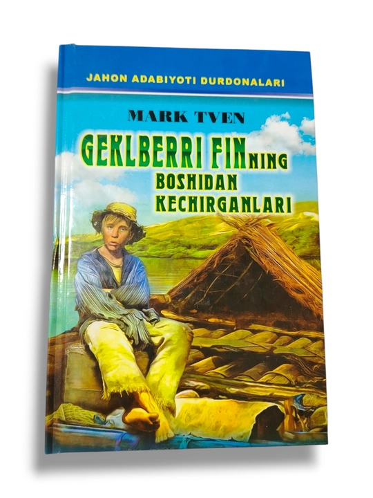 Mark Tven: "Geklberri Finning boshidan kechirganlari" kitobi, o'zbek tilida