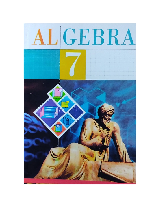 Algebra 7 sinf 2022 rangli A5 format o'zbek tilida - 