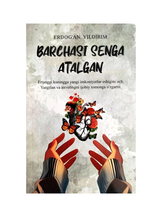 Erdog'an Yildirim : Barchasi senga atalgan - 