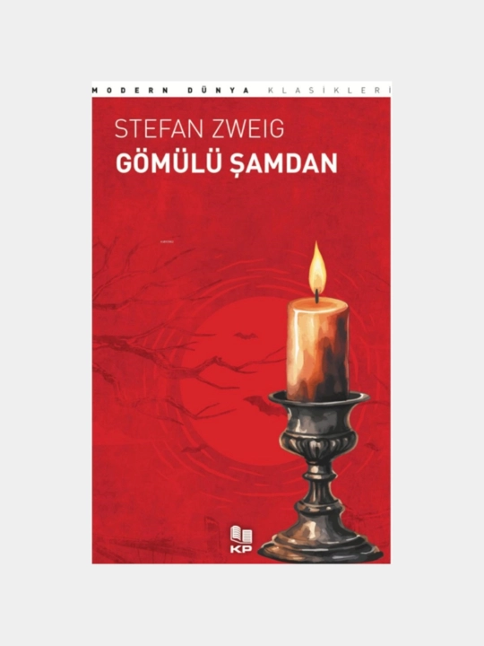 Stefan Zweig: Gömülü Şamdan - 