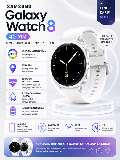 Samsung Galaxy Watch 8 40 mm aqlli soati | AMOLED ekranli smart soat - 