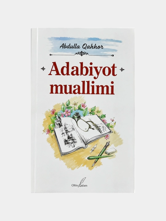 Adabiyot muallimi — Abdulla Qahhor - 