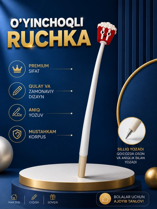 Gel ruchka, ko‘k ruchka, o‘yinchoq ruchka, maktab ruchkasi