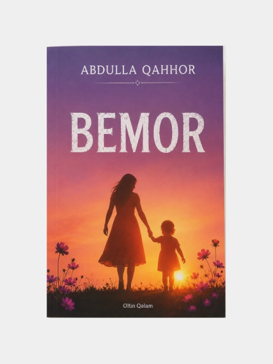 Bemor — Abdulla Qahhor - 