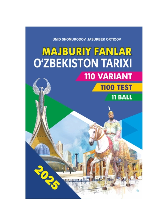 Majburiy fanlar: "O'zbekiston tarixi" - 