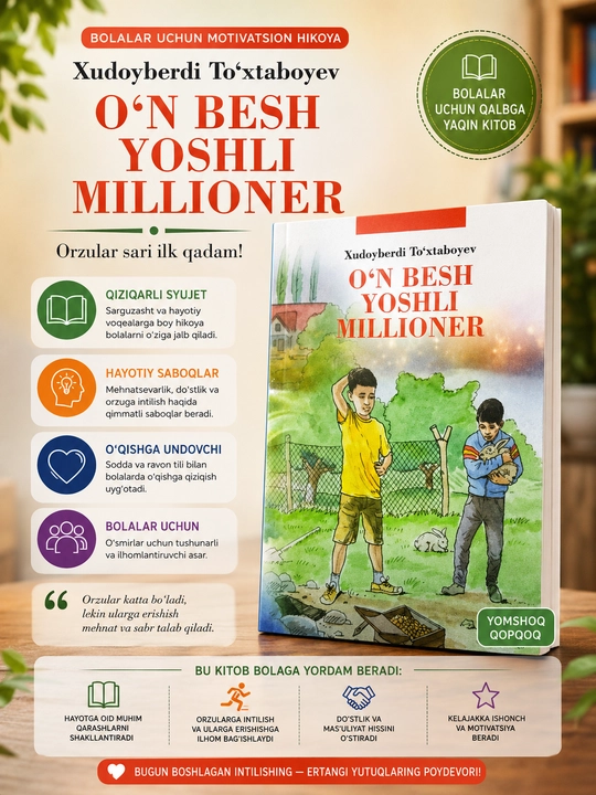 O‘n besh yoshli millioner, Xudoyberdi To‘xtaboyev - 