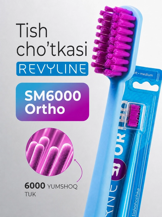 Ortodontik tish cho‘tkasi, Revyline Ortho, orto cho‘tka, breketlar uchun cho‘tka, yumshoq