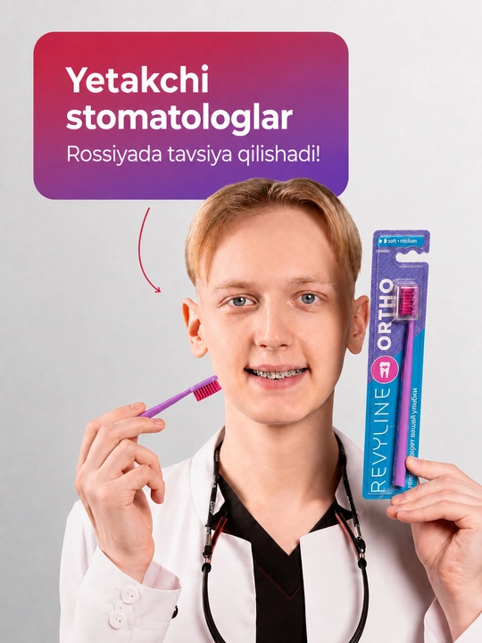 Ortodontik tish cho‘tkasi, Revyline Ortho, orto cho‘tka, breketlar uchun cho‘tka, yumshoq