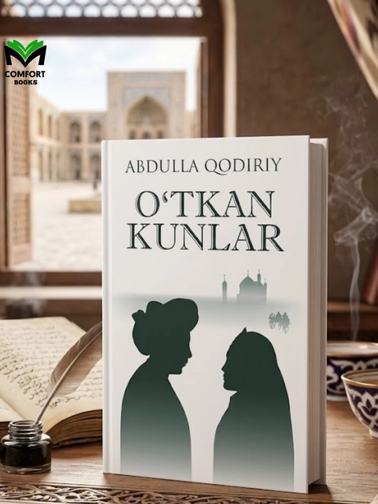 O'tgan kunlar Abdulla Qodiriy - 