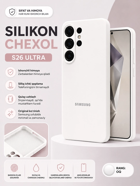 Samsung Galaxy S24, S25, S26 va Ultra modellari uchun yuqori sifatli silikon qoplamalar