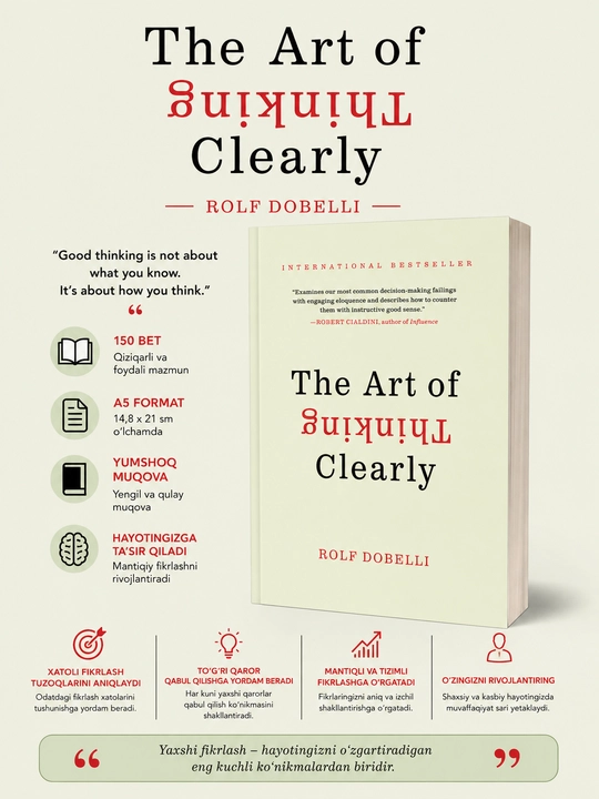 The art of thinking clearly. Rolf Dobelli Kitob ingliz tilida - 