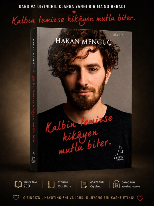 Hakan Menguc: Kalbin Temizse Hikayen Mutlu Biter