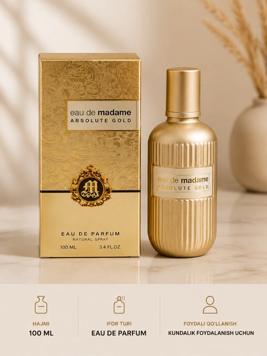 Eau de Madame Absolute Gold ayollar parfumi, Eau de Parfum, 100 ml - 