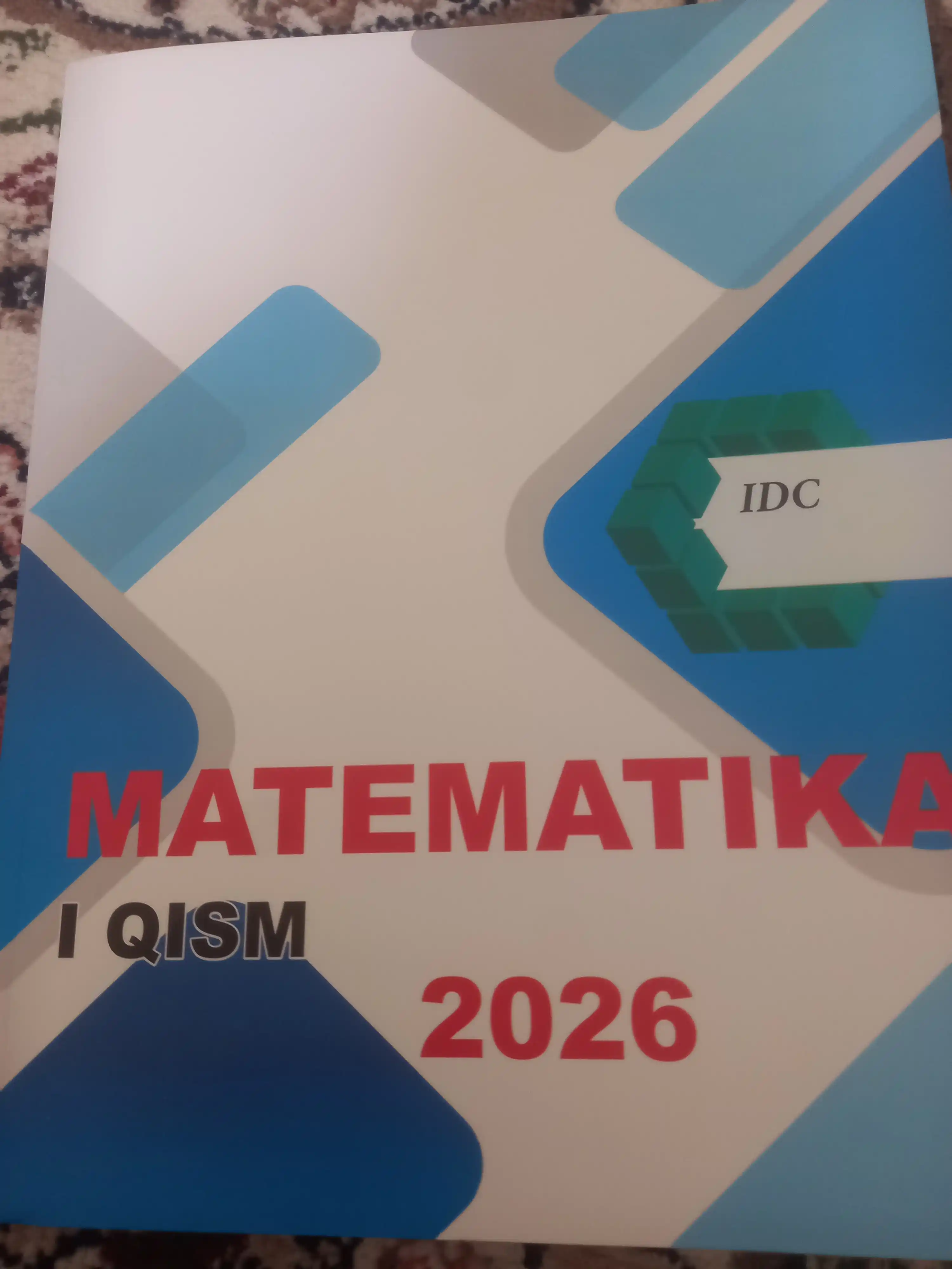 IDC — Matematika 2025, I yoki II qism, abituriyentlar uchun alohida kitoblar