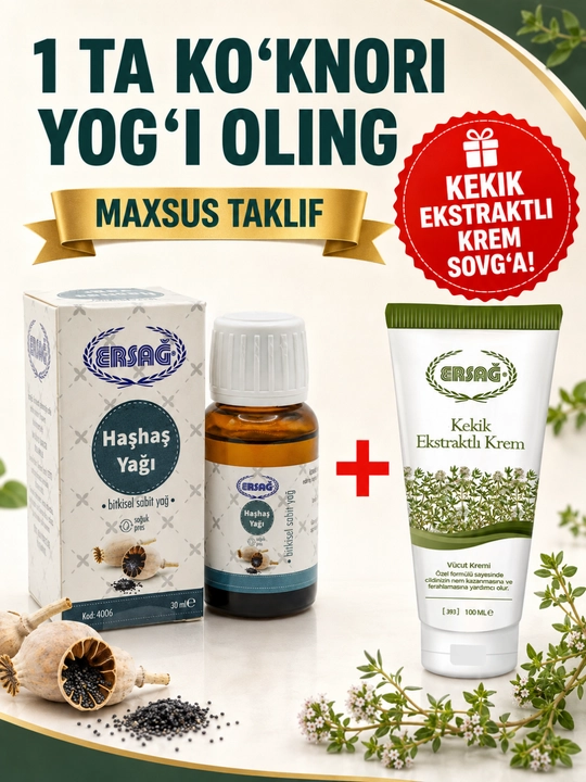 Ersağ ko‘knori yog‘i, 30 ml, kekik ekstraktli krem, 100 ml, sovg‘aga - 