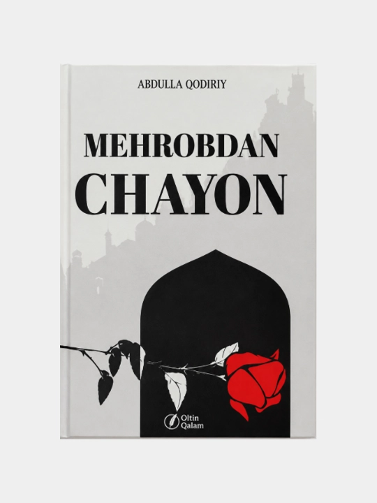 Mehrobdan chayon — Abdulla Qodiriy - 