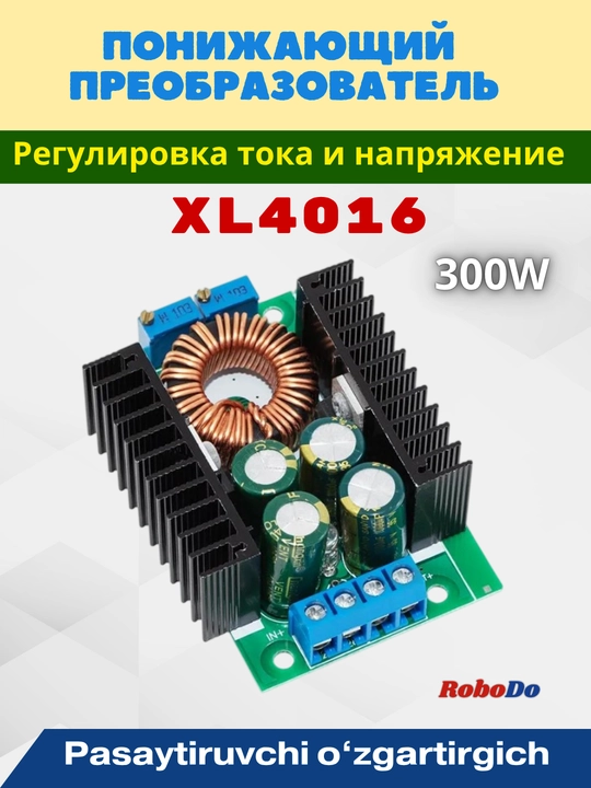 Kuchlanishni kamaytiruvchi moduli, 8A, 300W, 5-40V dan 1,2-35V, chiqish XL4016 chipida - 