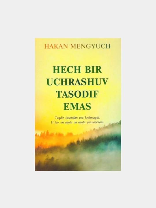 Hech bir uchrashuv tasodif emas - 