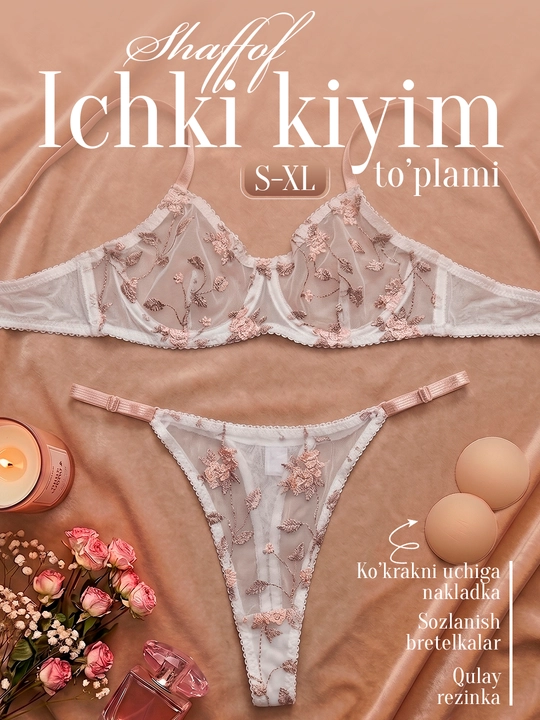 Ayollar ichki kiyimlari to‘plami, gulli kashta tikilgan byustgalter va tor ichki kiyim