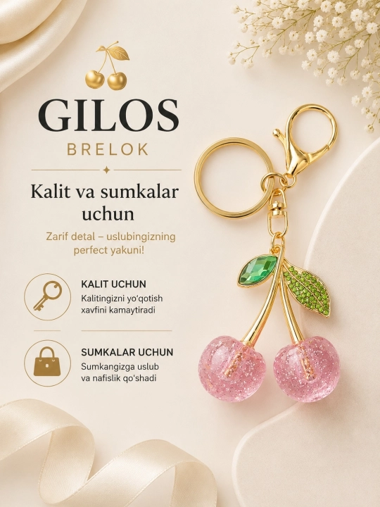 Gilos brelok – kalit va sumka uchun nafis, zamonaviy aksessuar - 