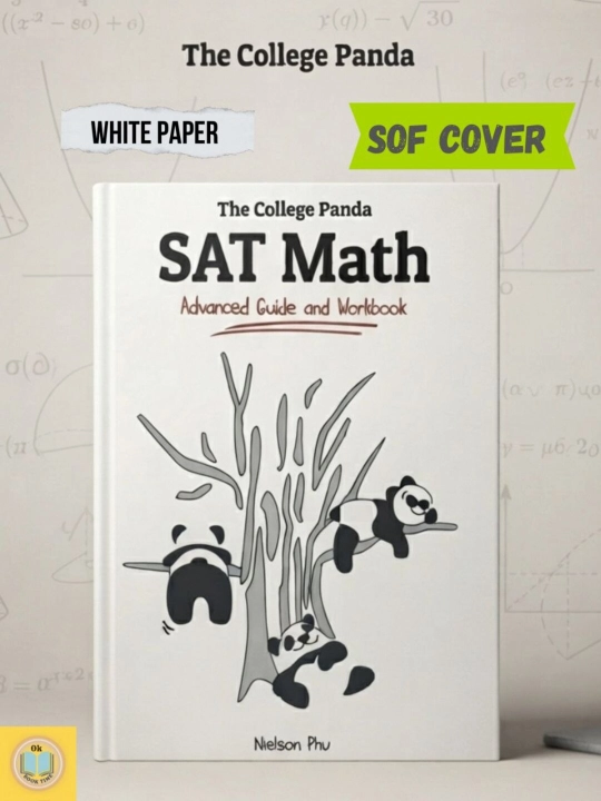 The College Panda SAT Math: Advanced Guide and Workbook - 