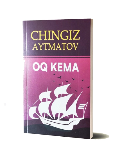 Oq kema. Chingiz Aytmatov - 