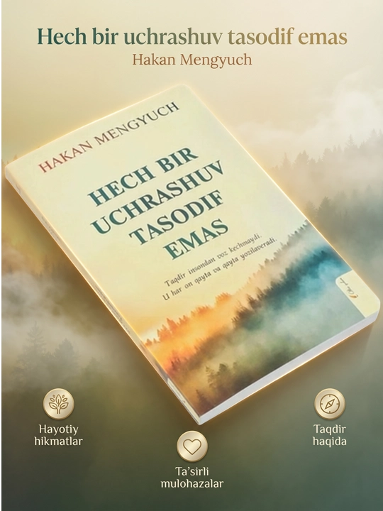 Hech bir uchrashuv tasodif emas